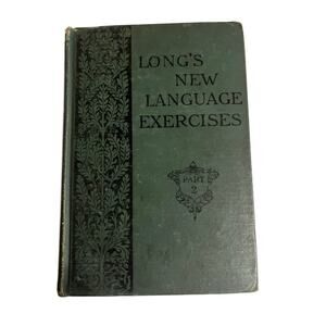 Antique Long's New Language Exercises Part 2 Third Grade Reader Circa 1889